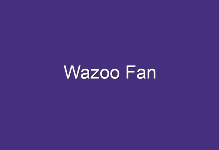 Wazoo Fan